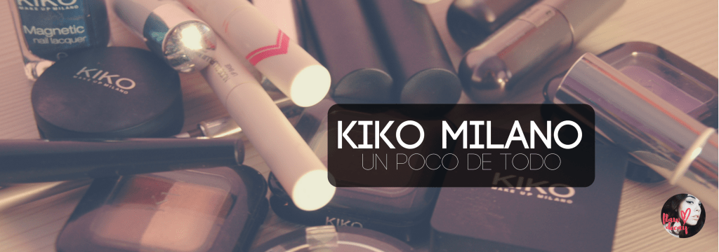 Kiko Milano: Un poco de&nbsp;todo