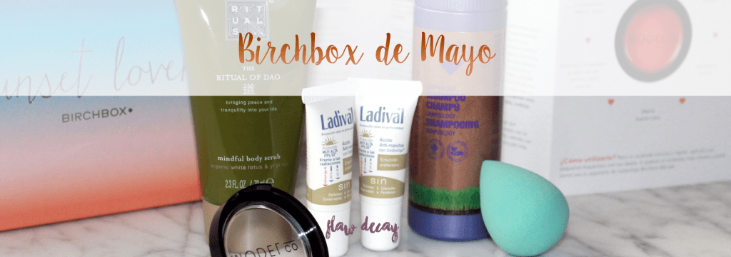 Birchbox de Mayo