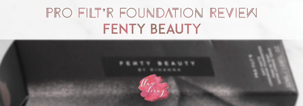 Pro Filt’r Soft Matte Longwear Foundation Review – Fenty Beauty&nbsp;(ENG/ESP)