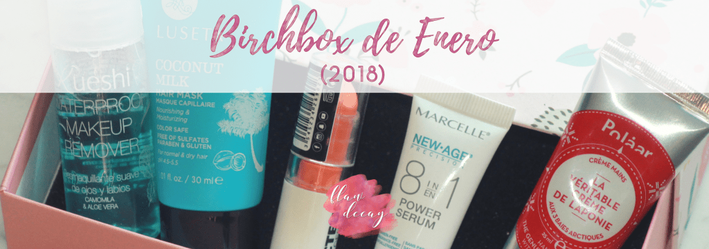 Birchbox de Enero&nbsp;(2018)
