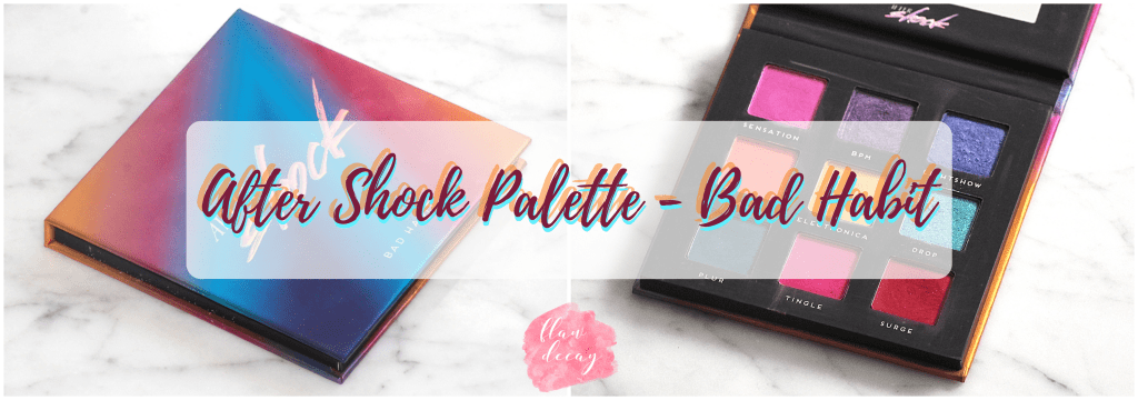 REVIEW: After Shock Palette (Electric Obsessions Dupe) – Bad&nbsp;Habit
