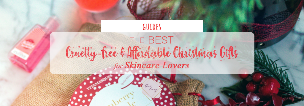 The Best Cruelty-free + Affordable Christmas Gifts for Skincare&nbsp;Lovers