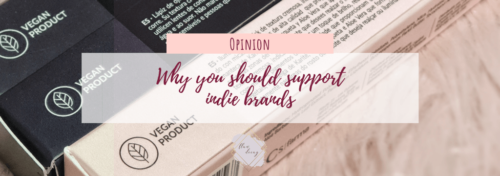 Why you should support indie&nbsp;brands